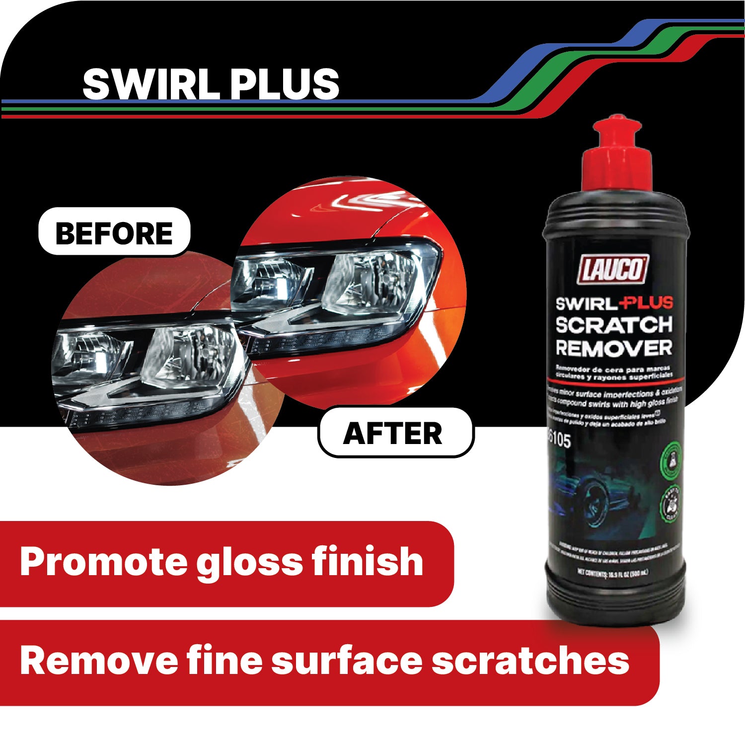LAUCO Swirl+Plus Scratch Remover [36105] – Eliminates Minor Surface Imperfections & Oxidation – Automotive Grade Finishing Polish